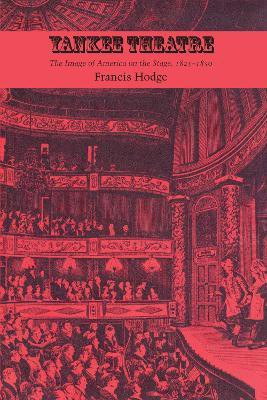 Yankee Theatre(English, Paperback, Hodge Francis)
