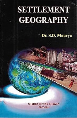 Settlement Geography(Paperback, Dr.S.D.Maurya)