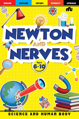Newton and Nerves: Knowledge Bank - Book 4(English, Paperback, Moonstone)