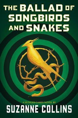 The Ballad of Songbirds and Snakes (a Hunger Games Novel)(English, Hardcover, Collins Suzanne)