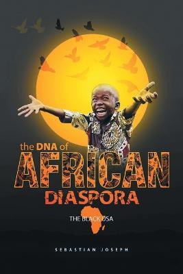 The Dna of African Diaspora(English, Paperback, Joseph Sebastian)