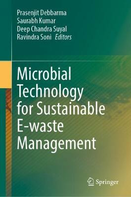 Microbial Technology for Sustainable E-waste Management(English, Hardcover, unknown)