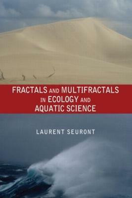 Fractals and Multifractals in Ecology and Aquatic Science(English, Hardcover, Seuront Laurent)
