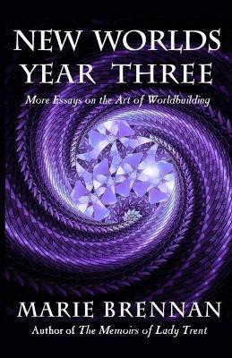 New Worlds, Year Three(English, Paperback, Brennan Marie)