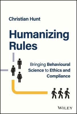 Humanizing Rules(English, Electronic book text, Hunt Christian)