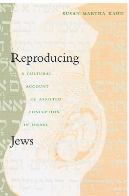 Reproducing Jews(English, Paperback, Kahn Susan Martha)