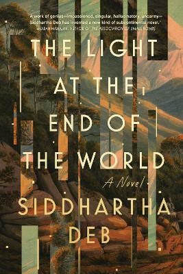 The Light at the End of the World(English, Hardcover, Deb Siddhartha)