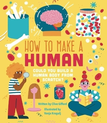 How To Make a Human(English, Hardcover, Gifford Clive)