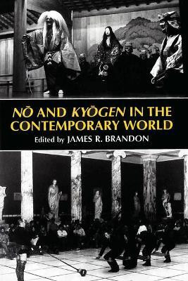 No and Kyogen in the Contemporary World(English, Electronic book text, unknown)