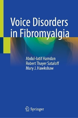Voice Disorders in Fibromyalgia(English, Hardcover, Hamdan Abdul-latif)