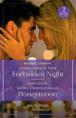 Consequence Of Their Forbidden Night / Second Chance Hawaiian Honeymoon(English, Paperback, Stewart Rachael)