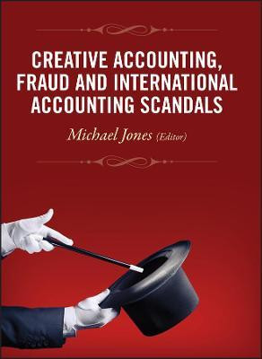 Creative Accounting, Fraud and International Accounting Scandals(English, Hardcover, Jones Michael J.)