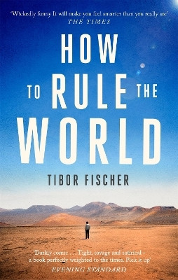 How to Rule the World(English, Paperback, Fischer Tibor)