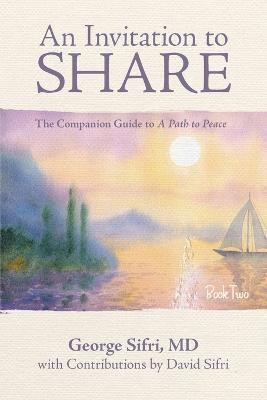 An Invitation to Share(English, Paperback, Sifri George MD)
