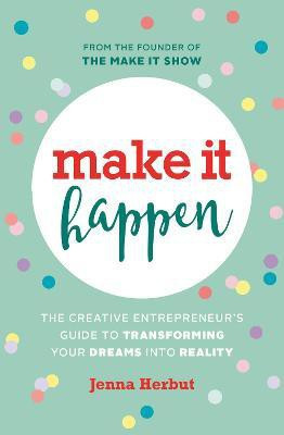 Make It Happen(English, Paperback, Herbut Jenna)