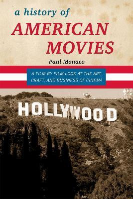 A History of American Movies(English, Hardcover, Monaco Paul)