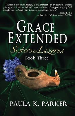 Grace Extended(English, Paperback, Parker Paula K)