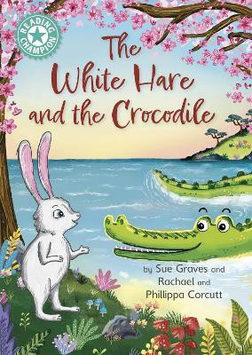 Reading Champion: The White Hare and the Crocodile(English, Paperback, Graves Sue)