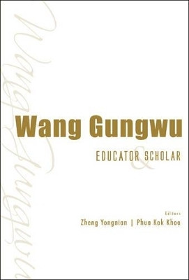 Wang Gungwu: Educator And Scholar(English, Paperback, unknown)