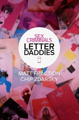 Sex Criminals: The Collected Letter Daddies(English, Paperback, Fraction Matt)