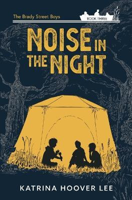 Noise in the Night(English, Paperback, Lee Katrina Hoover)