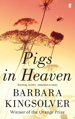 Pigs in Heaven(English, Paperback, Kingsolver Barbara)