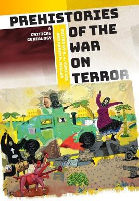 Prehistories of the War on Terror(English, Hardcover, unknown)