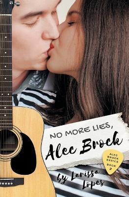 No More Lies, Alec Brock(English, Paperback, Lopes Larissa)