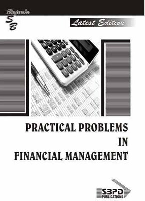 Practical Problems in Financial Management  - B.B.A. 3rd Year 1 Edition(Paperback, Dr. R. S. Kulshreshtha, Rakesh Kulshreshtha)