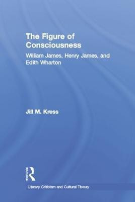 The Figure of Consciousness(English, Paperback, Kress Jill M.)