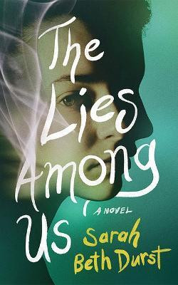 The Lies Among Us(English, Paperback, Durst Sarah Beth)
