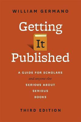 Getting It Published(English, Paperback, Germano William)