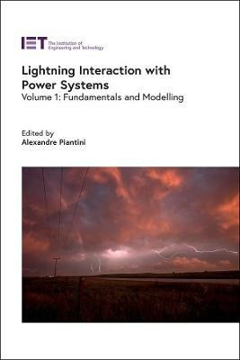 Lightning Interaction with Power Systems: Volume 1(English, Hardcover, unknown)