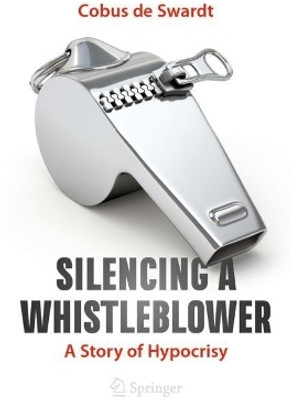 Silencing a Whistleblower(English, Paperback, de Swardt Cobus)