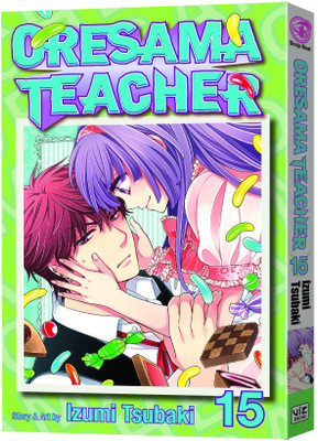 Oresama Teacher, Vol. 15(English, Paperback, Tsubaki Izumi)
