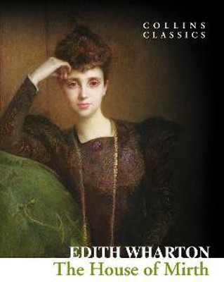 The House of Mirth(English, Paperback, Wharton Edith)