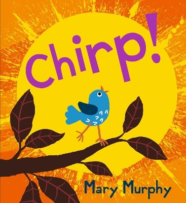 Chirp(English, Hardcover, Murphy Mary)
