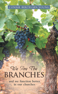 We Are the Branches(English, Paperback, Young Connie Bertelsen)