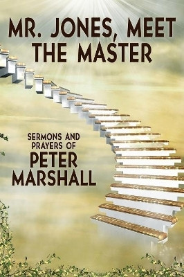 Mr. Jones, Meet the Master(English, Paperback, Marshall Peter MD MPH)