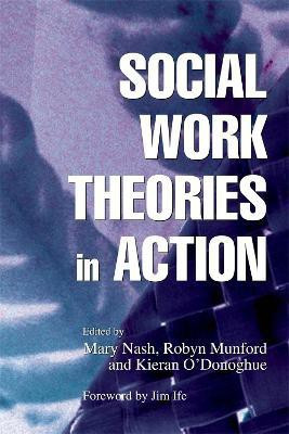 Social Work Theories in Action(English, Electronic book text, O, ''Donoghue Kieran)
