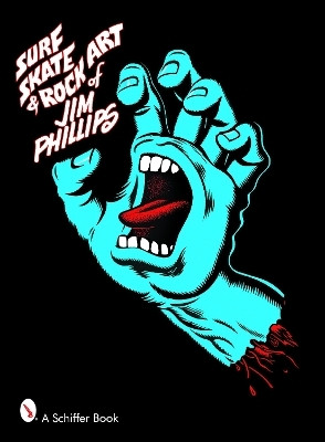 Surf, Skate & Rock Art of Jim Phillips(English, Paperback, Phillips Jim)