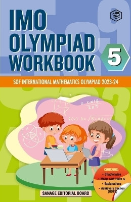 International Mathematics Olympiad (IMO) Workbook for Class 5(English, Book, Sanage Publishing House)