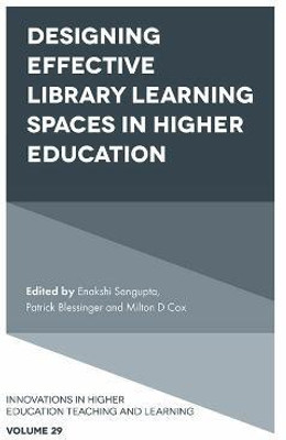 Designing Effective Library Learning Spaces in Higher Education(English, Hardcover, unknown)