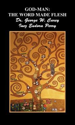 God-Man(English, Hardcover, Carey George Washington Dr)