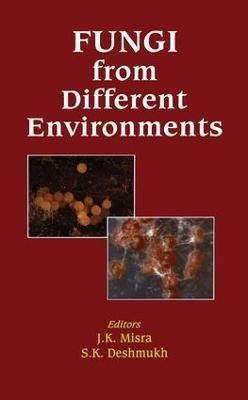 Fungi from Different Environments(English, Hardcover, unknown)