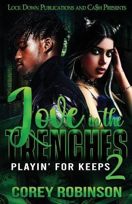 Love in the Trenches 2(English, Paperback, Robinson Corey)