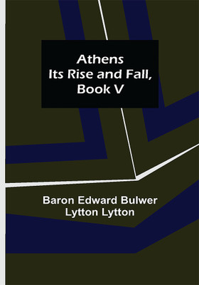 Athens(English, Paperback, Edward Bulwer Lytton Lytton Baron)
