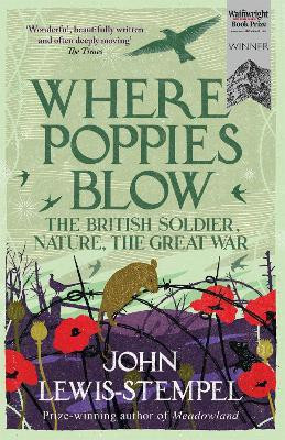Where Poppies Blow(English, Paperback, Lewis-Stempel John)