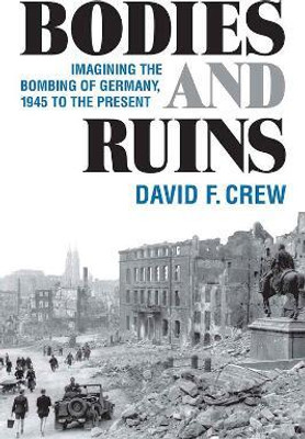 Bodies and Ruins(English, Hardcover, Crew David F.)