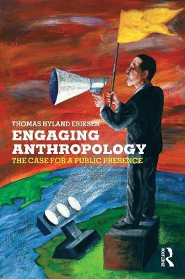 Engaging Anthropology(English, Paperback, Eriksen Thomas Hylland)